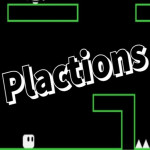 plactions